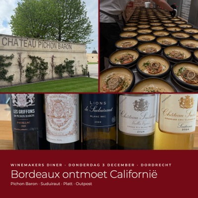 Winemakers Diner: Bordeaux & Californië | Pichon Baron, Suduiraut, Platt & Outpost